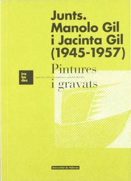 portada junts, manolo gil i jacinta gil (1945-1957). pintures i gravats