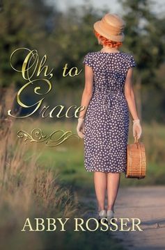 portada Oh, to Grace (en Inglés)