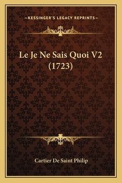 portada Le Je Ne Sais Quoi V2 (1723) (en Francés)