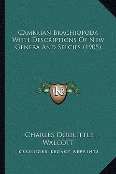portada cambrian brachiopoda with descriptions of new genera and species (1905) (en Inglés)