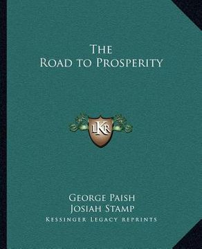 portada the road to prosperity (en Inglés)