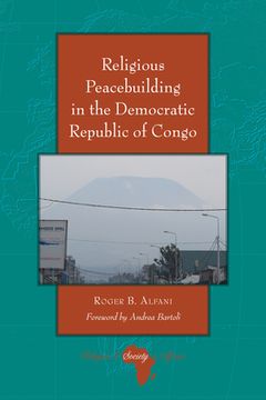 portada Religious Peacebuilding in the Democratic Republic of Congo (en Inglés)