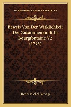 portada Beweis Von Der Wirklichkeit Der Zusammenkunft In Bourgfontaine V2 (1793) (en Alemán)