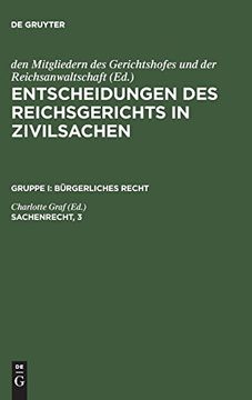 portada Entscheidungen des Reichsgerichts in Zivilsachen, Sachenrecht, 3 (en Alemán)