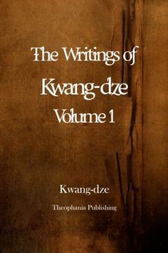 portada The Writings of Kwang-Dze Volume 1