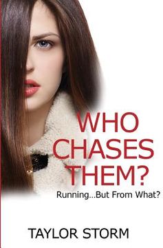 portada Who Chases Them?: Running...But From What? (en Inglés)