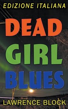 portada Dead Girl Blues - Edizione Italiana (in Italian)