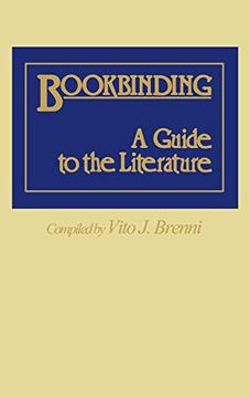 portada Bookbinding: A Guide to the Literature (in English)