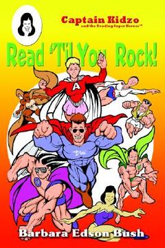 portada read 'til you rock!: captain kidzo and the reading super heroes (en Inglés)
