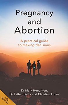 portada Pregnancy and Abortion: A Practical Guide to Making Decisions