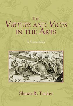 portada The Virtues and Vices in the Arts (in English)