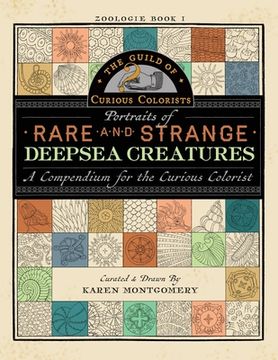 portada Portraits of Rare and Strange Deepsea Creatures: A Compendium for the Curious Colorist (en Inglés)
