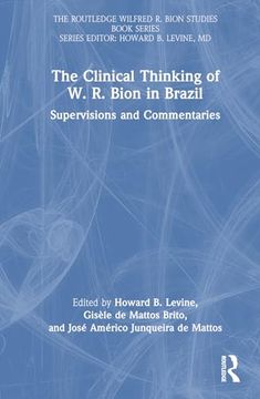 portada The Clinical Thinking of w. R. Bion in Brazil (The Routledge Wilfred r. Bion Studies Book Series) (in English)