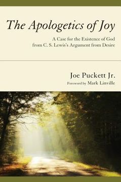 portada the apologetics of joy: a case for the existence of god from c.s. lewis's argument from desire (en Inglés)
