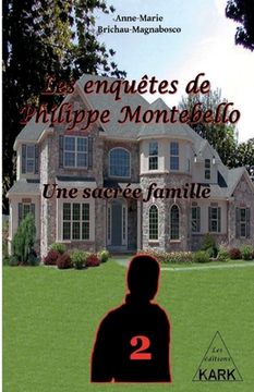 portada Les enquêtes de Philippe Montebello (2): Une sacrée famille (in French)