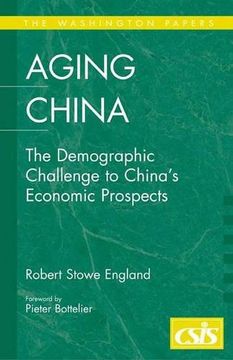 portada Aging China: The Demographic Challenge to China's Economic Prospects (Washington Papers (Paperback)) (en Inglés)