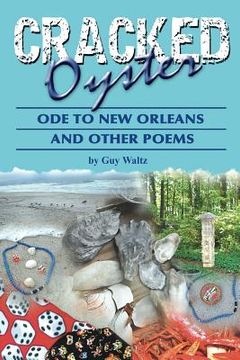 portada Crackedoyster, Ode to New Orleans and Other Poems (en Inglés)