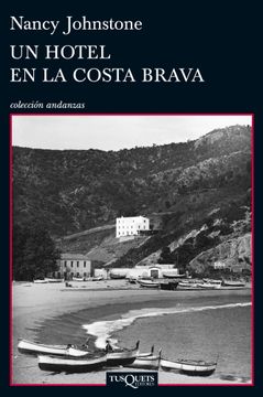 portada Un Hotel En La Costa Brava (Andanzas) (in Spanish)