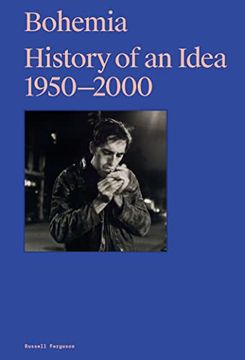 portada Bohemia: History of an Idea, 1950 2000 (in English)