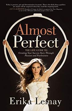 portada Almost Perfect: The Life Guide to Creating Your Success Story Through Passion and Fearlessness 