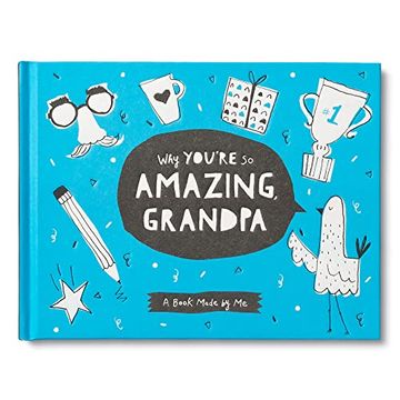 portada Why You’Re so Amazing, Grandpa: A fun Fill-In Book for Kids to Complete for Their Grandpa (en Inglés)