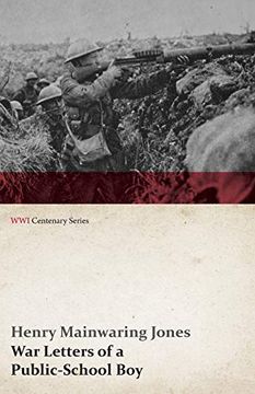 portada War Letters of a Public-School boy (Wwi Centenary Series) (en Inglés)