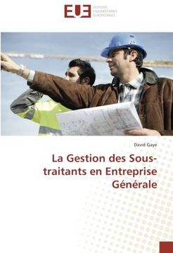 portada La Gestion des Sous-traitants en Entreprise Générale (French Edition)