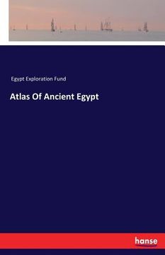 portada Atlas Of Ancient Egypt (en Inglés)