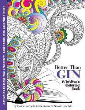 portada Better Than Gin: A Coloring Book for Writers (A Writer's Coloring Book)