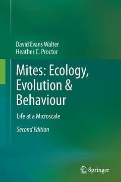 portada Mites: Ecology, Evolution & Behaviour: Life at a Microscale 