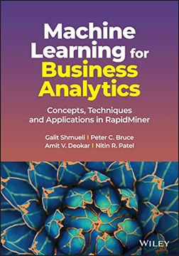 portada Machine Learning for Business Analytics: Concepts, Techniques and Applications in Rapidminer (en Inglés)