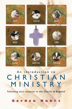 portada an introduction to christian ministry: following your vocation in the church of england (en Inglés)