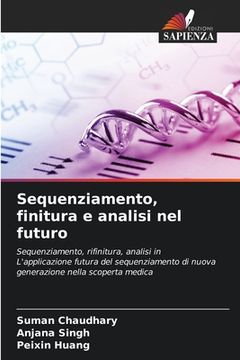 portada Sequenziamento, finitura e analisi nel futuro (en Italiano)