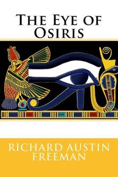 portada The Eye of Osiris Richard Austin Freeman (en Inglés)