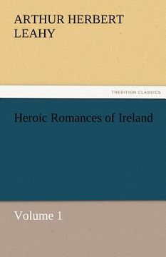 portada heroic romances of ireland - volume 1 (en Inglés)