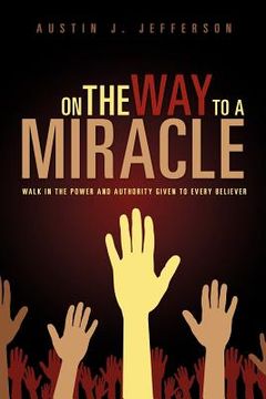 portada on the way to a miracle (in English)