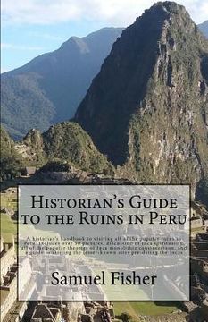 portada Historian's Guide to the Ruins in Peru