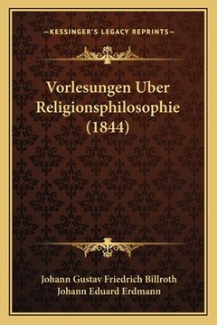 portada Vorlesungen Uber Religionsphilosophie (1844) (en Alemán)
