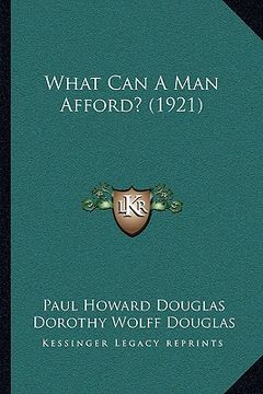 portada what can a man afford? (1921) (in English)