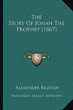 portada the story of jonah the prophet (1867) (en Inglés)