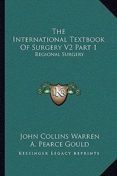 portada the international textbook of surgery v2 part 1: regional surgery (en Inglés)