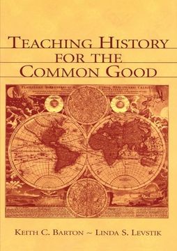 portada Teaching History for the Common Good (en Inglés)