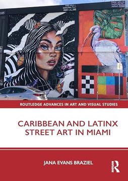 portada Caribbean and Latinx Street art in Miami (en Inglés)