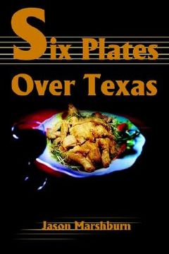 portada six plates over texas (in English)