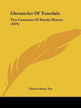 portada chronicles of tonedale: two centuries of family history (1879)
