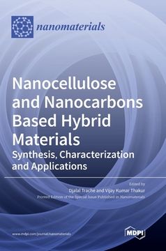 portada Nanocellulose and Nanocarbons Based Hybrid Materials: Synthesis, Characterization and Applications (en Inglés)