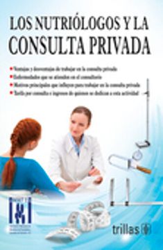 portada Los Nutriologos y la Consulta Privada (in Spanish)