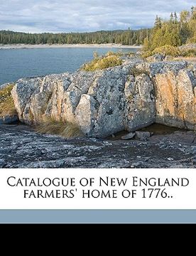 portada catalogue of new england farmers' home of 1776.. (in English)