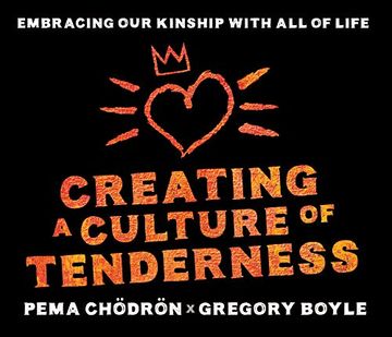 portada Creating a Culture of Tenderness: Embracing our Kinship wit all of Life ()
