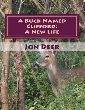 portada A Buck Named Clifford: A New Life (in English)